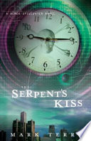 The serpent's kiss : a Derek Stillwater novel /