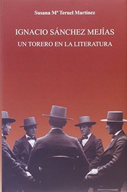 Ignacio Sánchez Mejías : un torero en la literatura /