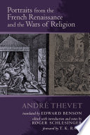 Portraits from the French Renaissance and the Wars of Religion /