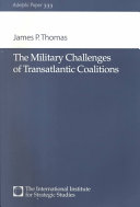 The military challenges of transatlantic coalitions /