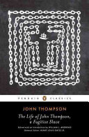 The life of John Thompson, a fugitive slave : containing his history of 25 years in bondage, and his providential escape /