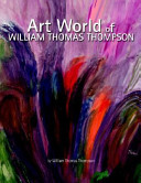 Art world of William Thomas Thompson : preview