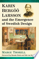 Karin Bergöö Larsson and the emergence of Swedish design /
