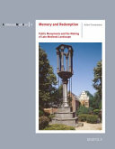 Memory and redemption : public monuments and the making of late medieval landscape /