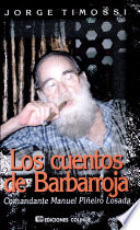 Los cuentos de Barbarroja : Comandante Manuel Piñeiro Losada /