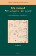 John Fryer and the translator's vade-mecum : new perspectives on the history of modern Chinese scientific and technical lexicon /