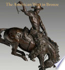 The American West in bronze, 1850-1925 /