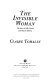 The invisible woman : the story of Nelly Ternan and Charles Dickens /