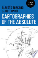 Cartographies of the absolute /
