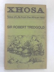 Xhosa; tales of life from the African veld