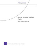 Making strategic analysis matter /