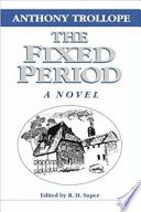 The fixed period : a novel /