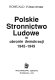 Polskie Stronnictwo Ludowe w obronie demokracji, 1945-1949 /