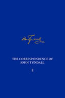 The correspondence of John Tyndall /
