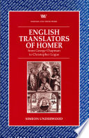 English translators of Homer : from George Chapman to Christopher Logue /