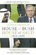 House of Bush, house of Saud : the secret relationship between the world's two most powerful dynasties /