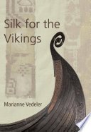 Silk for the Vikings /