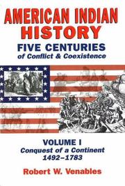 American Indian history : five centuries of conflict & coexistence /