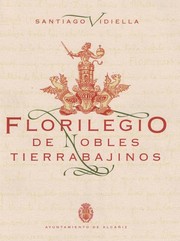 Florilegio de nobles tierrabajinos /