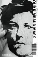 Our Rimbaud mask /