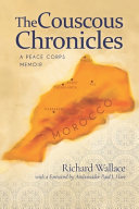 The couscous chronicles : a Peace Corps memoir /