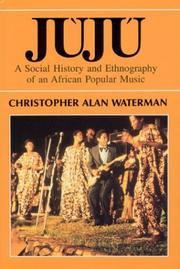 J�uj�u : a social history and ethnography of an African popular music /