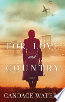 For love and country : a novel /