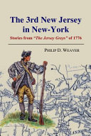 The 3rd New Jersey in New-York : stories from “The Jersey Greys” of 1776 /