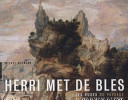 Herri Met de Bles : les ruses du paysage au temps de Bruegel et d�Erasme /