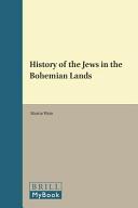 History of the Jews in the Bohemian lands /