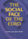 The social face of the euro /