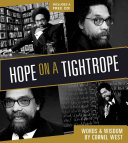 Hope on a tightrope : words & wisdom /