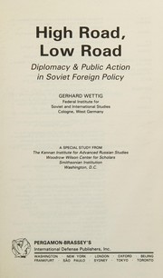 High road, low road : diplomacy & public action in Soviet foreign policy /