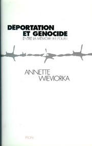 Déportation et génocide : entre la mémoire et l'oubli /