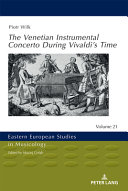 The Venetian instrumental concerto during Vivaldi's time /