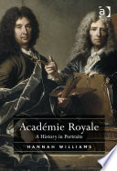 Acad�emie Royale : a history in portraits /