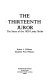 The thirteenth juror : the story of the 1929 Loray strike /