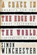 A crack in the edge of the world : America and the great California earthquake of 1906 /