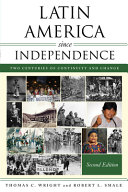 Latin America since independence : two centuries of continuity and change /