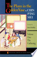 The plum in the golden vase, or, Chin Pʻing Mei /
