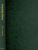 Untimely ruins : an archaeology of American urban modernity, 1819-1919 /