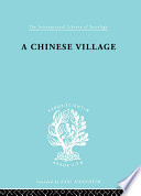 A Chinese village : Taitou, Shantung Province /