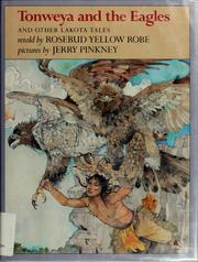 Tonweya and the eagles : and other Lakota Indian tales /