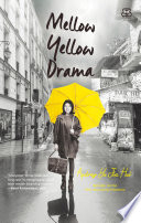 Mellow yellow drama /