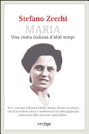 Maria : una storia italiana d'altri tempi /
