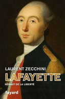 Lafayette, héraut de la liberté /