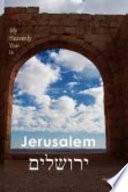 My heavenly year in Jerusalem /