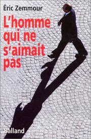 L'homme qui ne s'aimait pas /