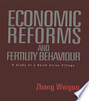 Chinese economic reforms and fertility bahaviour [sic] : a study of a North China village /