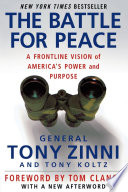 The battle for peace : a frontline vision of America's power and purpose /